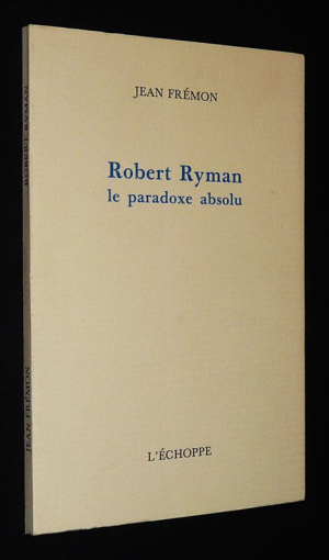 Robert Ryman : Le paradoxe absolu