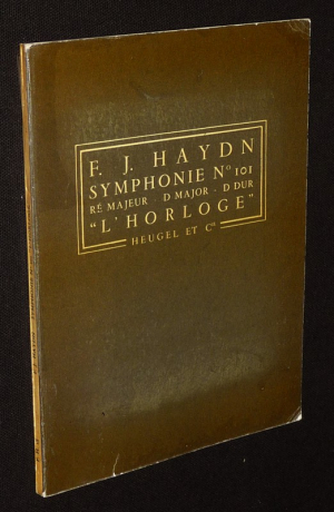 F. J. Haydn : Symphonie n°101 (4) ""L'Horloge"" en ré majeur, P. H. 18