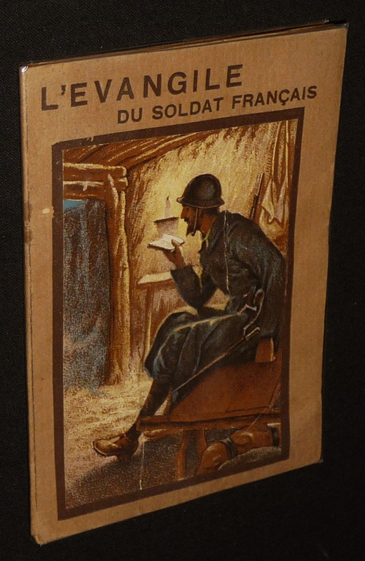 L'Evangile du soldat français. Version synodale