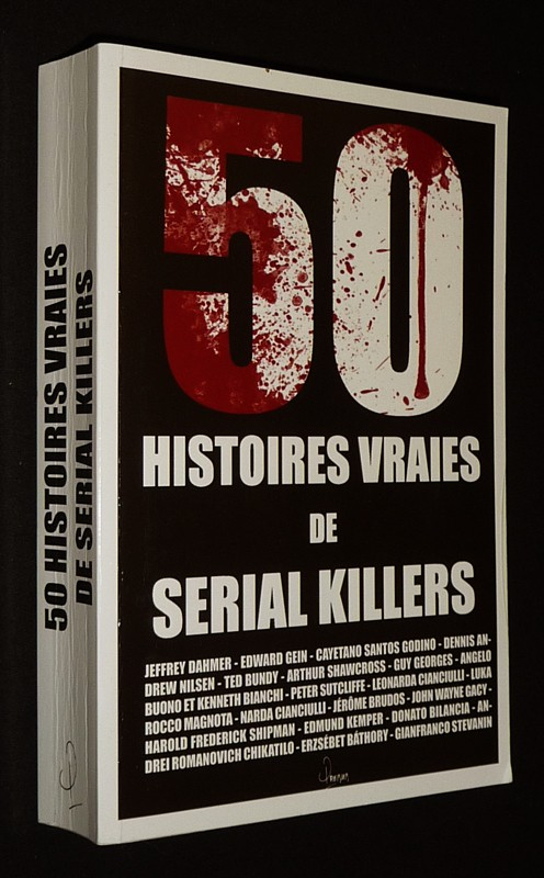 50 Histoires vraies de serial killers