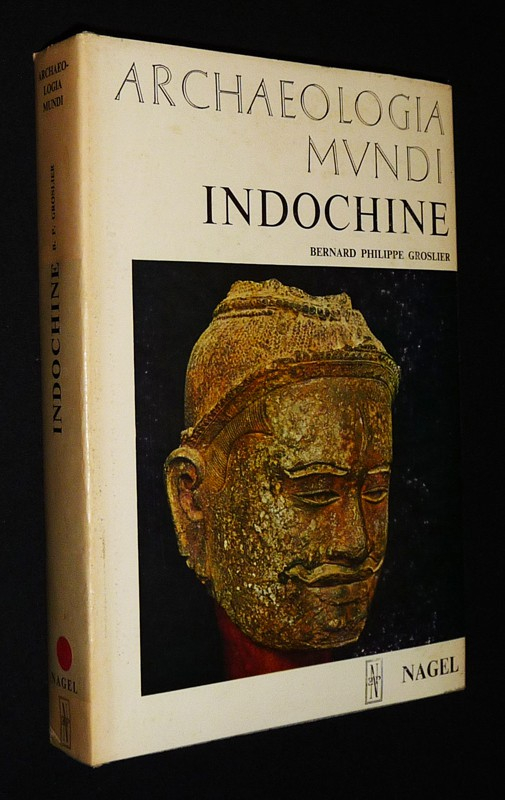 Indochine (Archaeologia Mundi)