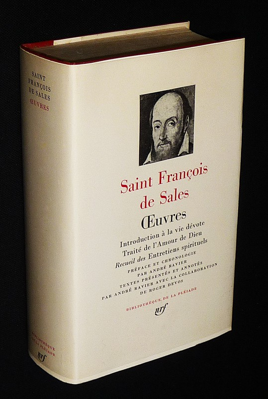 Oeuvres de Saint François de Sales (Bibliothèque de la Pléiade)