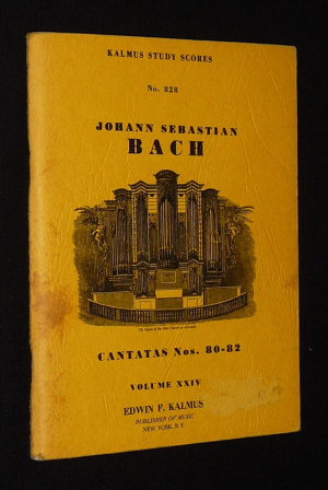Kalmus Study Scores No. 828 : Johann Sebastian Bach - Cantatas Nos. 80-82