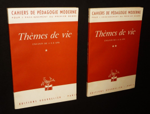 Cahiers de pédagogie moderne : Thèmes de vie. Enfants de 4 à 8 ans (2 volumes)