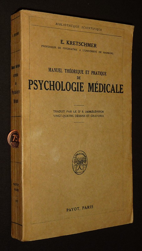 Manuel théorique et pratique de psychologie médicale
