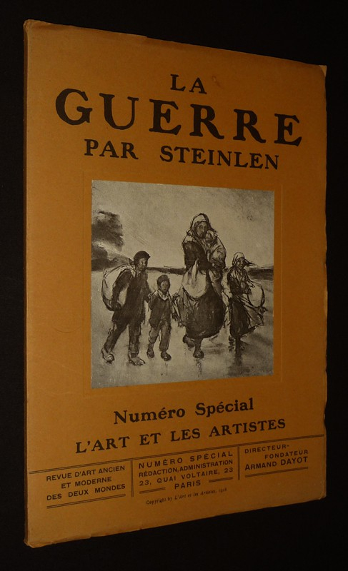 L'Art et les artistes (numéro spécial, 1918) : La Guerre par Steinlen.