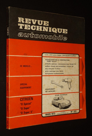 Revue technique automobile (n°322, mars 1973) : Citroën "D Spécial" - "D Super" - "D Super 5"