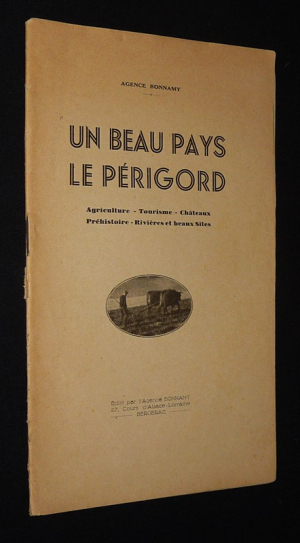 Un beau pays : Le Périgord