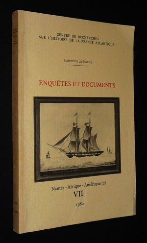 Université de Nantes - Enquêtes et documents VII : Nantes - Afrique - Amérique (2)