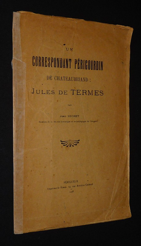 Un correspondant périgourdin de Chateaubriand : Jules de Termes