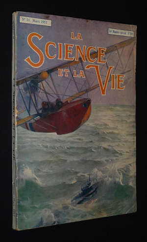 La Science et la vie (n°31, mars 1917)