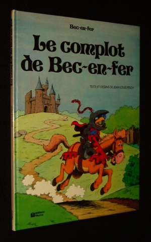 Bec-en-Fer, T1 : Le complot de Bec-en-Fer