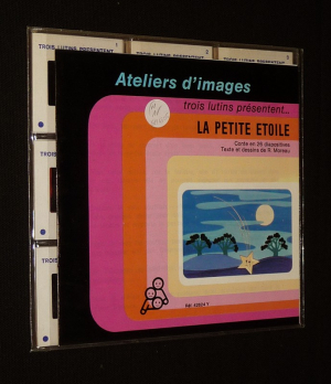 Ateliers d'images. Trois lutins présentent : La Petite Etoile (conte en 26 diapositives)