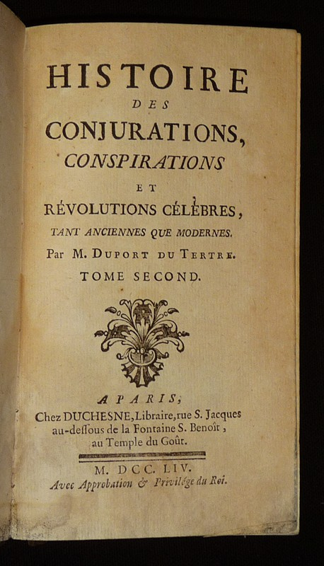 Histoire des conjurations, conspirations et révolutions célèbres, tant anciennes que modernes (Tome 2)