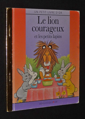 Le Lion courageux