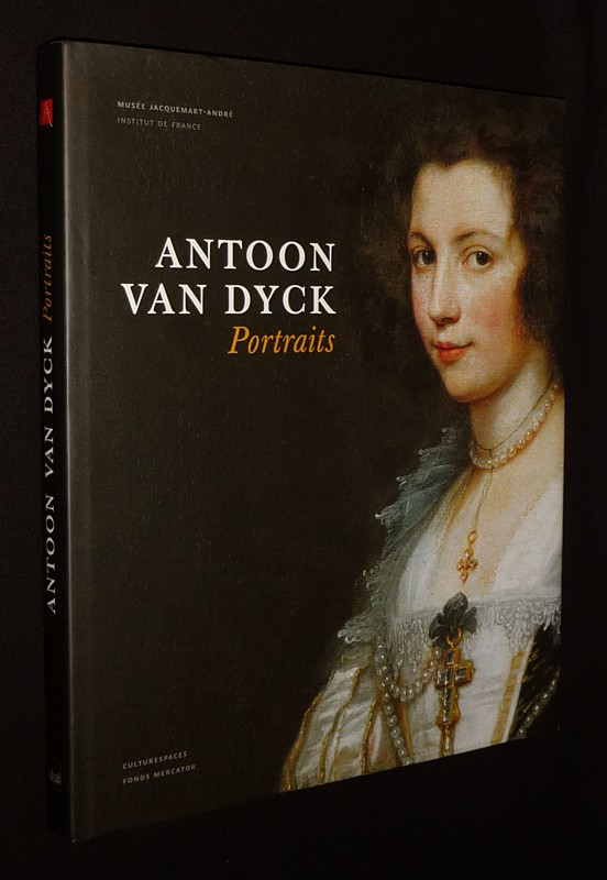 Antoon Van Dyck : Portraits