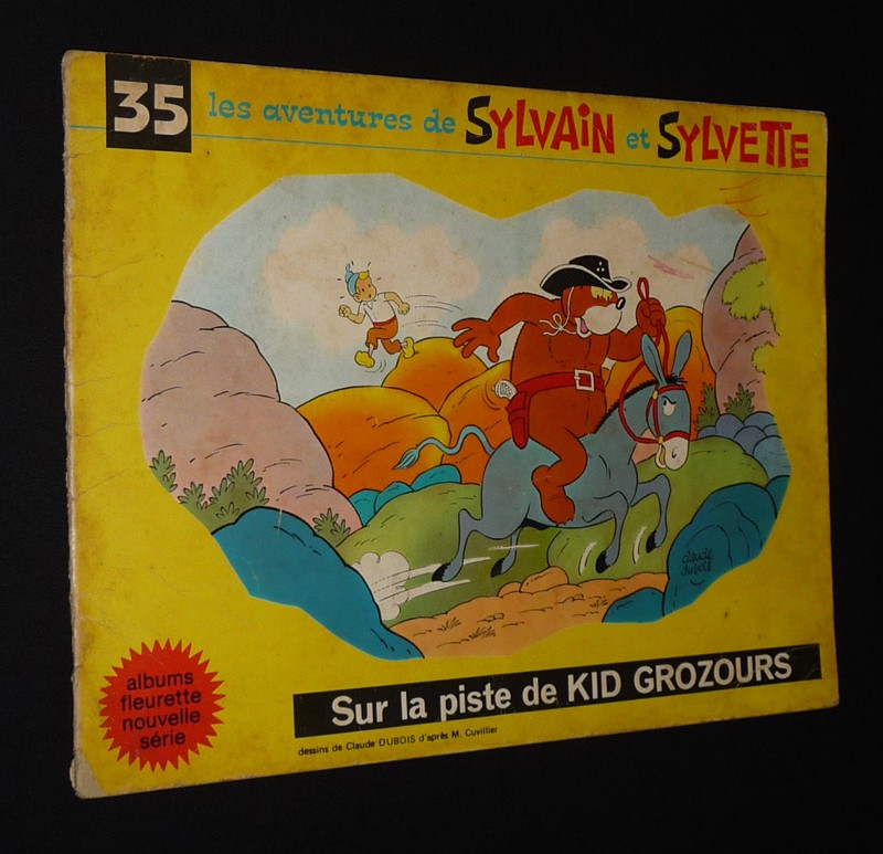 Les Aventures de Sylvain et Sylvette, T35 : Sur la piste de Kid Grozours (Albums Fleurette - nouvelle série)