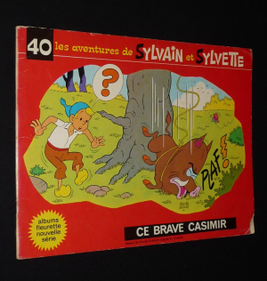 Les Aventures de Sylvain et Sylvette, T40 : Ce brave Casimir (Albums Fleurette - nouvelle série)