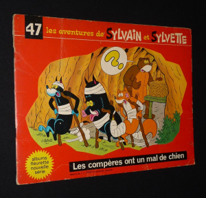 Les Aventures de Sylvain et Sylvette, T47 : Les compères ont un mal de chien (Albums Fleurette - nouvelle série)