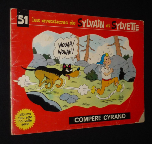 Les Aventures de Sylvain et Sylvette, T51 : Compère Cyrano (Albums Fleurette - nouvelle série)