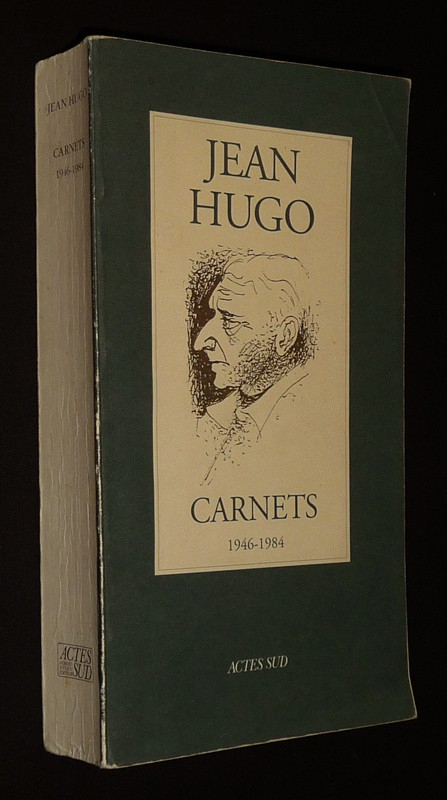 Jean Hugo : Carnets 1946-1984