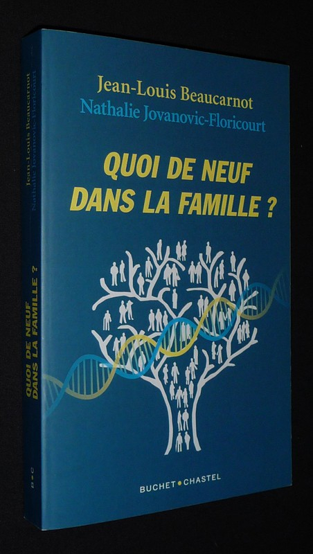 Quoi de neuf dans la famille ?