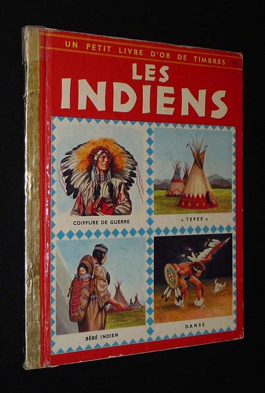 Les Indiens (Un petit livre d'or de timbres)
