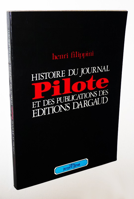 Histoire du journal Pilote et des publications Dargaud