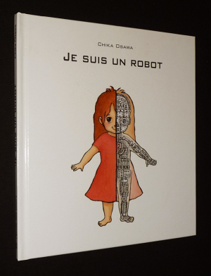 Je suis un robot