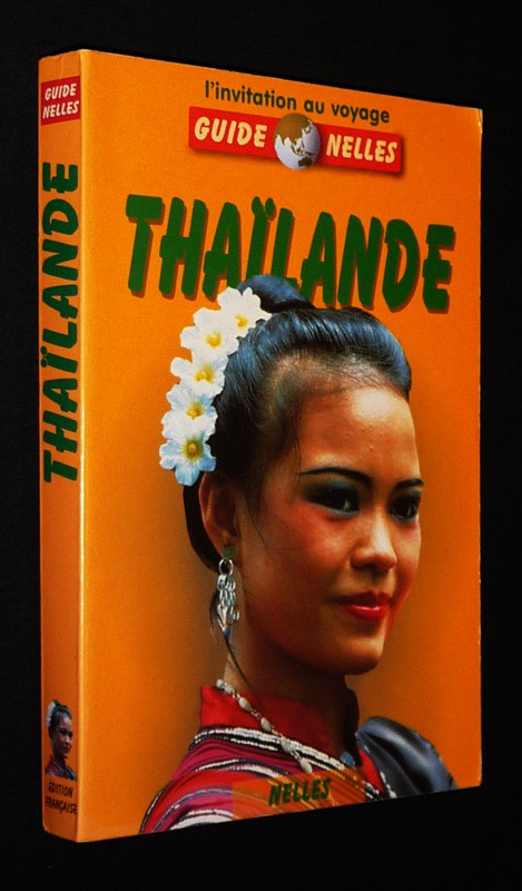 Thaïlande (Guides Nelles)