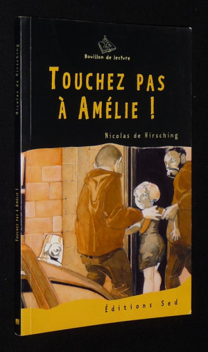 Touchez pas à Amélie !