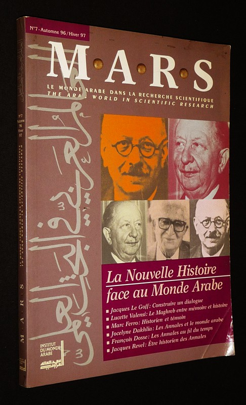 M.A.R.S. (n°7, automne 1996 - hiver 1997) : La nouvelle histoire face au monde arabe