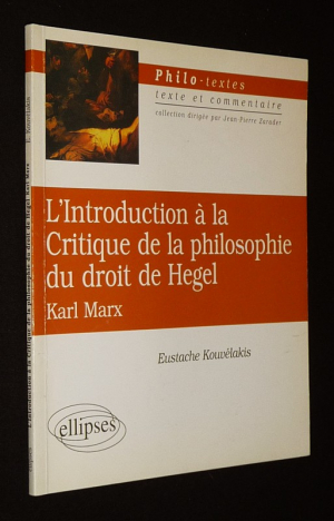 L'Introduction à la Critique de la philosophie du droit de Hegel, Karl Marx