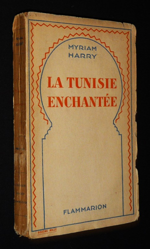 La Tunisie enchantée