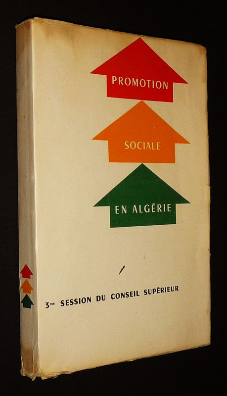 Promotion sociale en Algérie. 3eme session du Conseil Supérieur