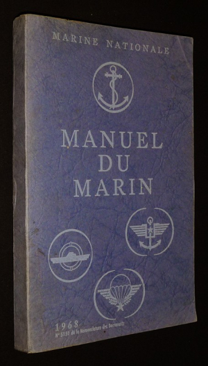 Marine Nationale. Manuel du Marin