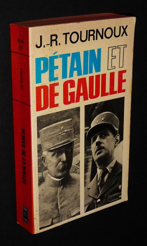 Pétain et De Gaulle