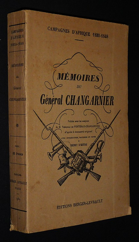 Campagnes d'Afrique 1830-1848. Mémoires du Général Changarnier