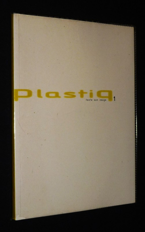 Plastiq (n°1, 02/2001) : Texte et son image