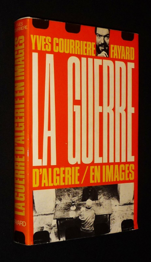 La Guerre d'Algérie en images