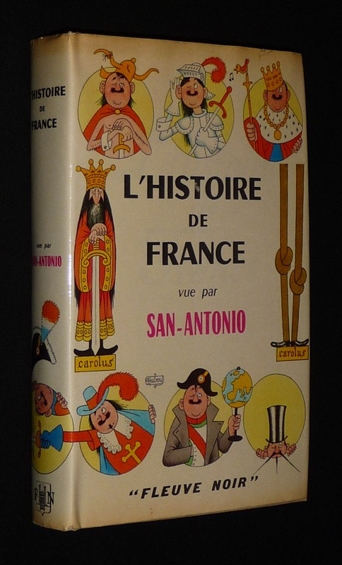 L'Histoire de France vue par San-Antonio (avec jaquette promotionnelle Air Algérie)