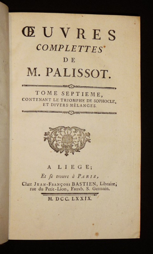 Oeuvres complètes de M. Palissot. Tome septième, contenant le Triomphe de Sophocle et divers mélanges
