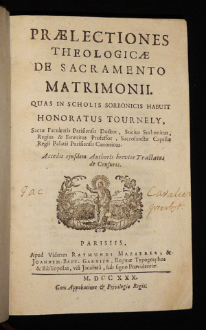 Praelectiones Theologicae de Sacramento Matrimonii Quas in Scholis Sorbonicis Habuit