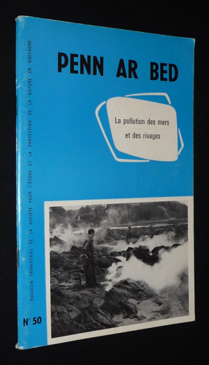 Penn ar Bed (n°50, septembre 1967) : La Pollution des mers et des rivages
