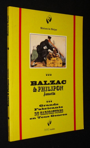 Balzac et Philipon associés : Grand fabricants de caricatures en tous genres