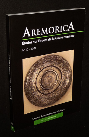 Aremorica, études sur l'ouest de la Gaule romaine (n°10 - 2021)