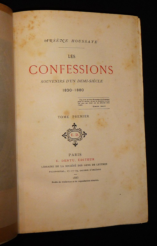 Les Confessions : Souvenirs d'un demi-siècle, 1830-1880 (4 volumes)