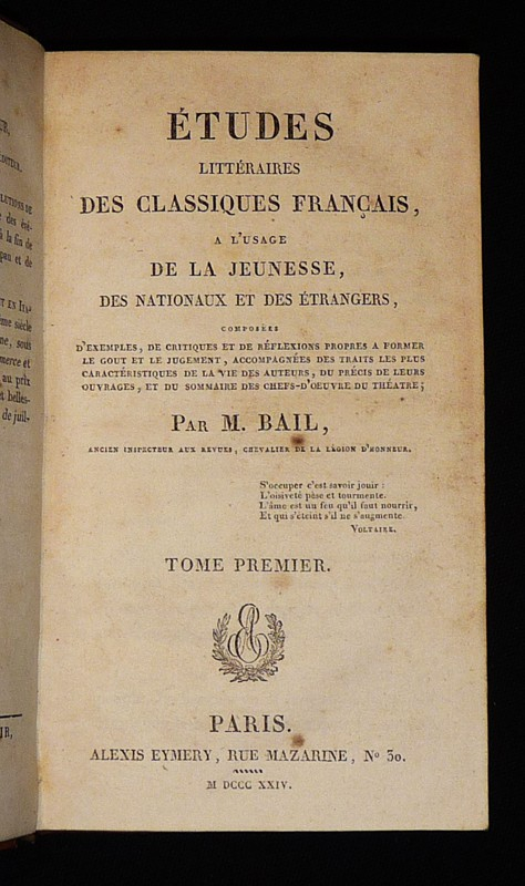 Etudes littéraires des classiques français, à l'usage de la jeunesse, des nationaux et des étrangers (2 volumes)