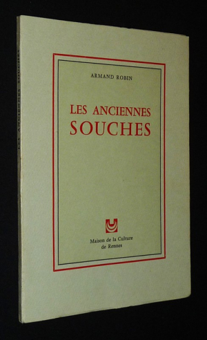 Les Anciennes souches