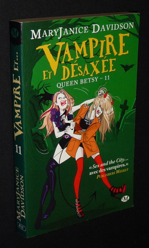Queen Betsy, Tome 11 : Vampire et désaxée